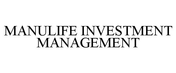 Trademark Logo MANULIFE INVESTMENT MANAGEMENT