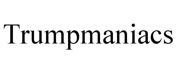 Trademark Logo TRUMPMANIACS