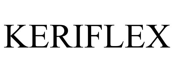Trademark Logo KERIFLEX
