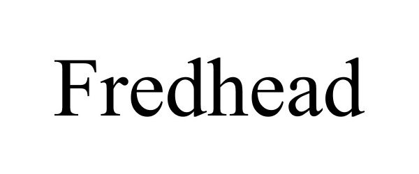  FREDHEAD