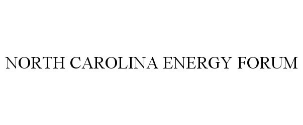  NORTH CAROLINA ENERGY FORUM