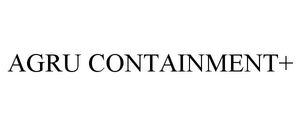 Trademark Logo AGRU CONTAINMENT+