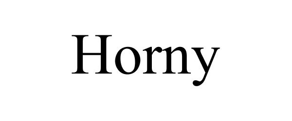 Trademark Logo HORNY