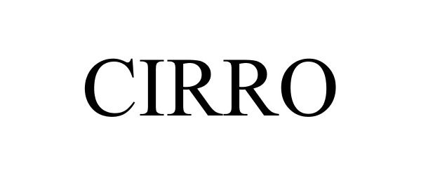 Trademark Logo CIRRO