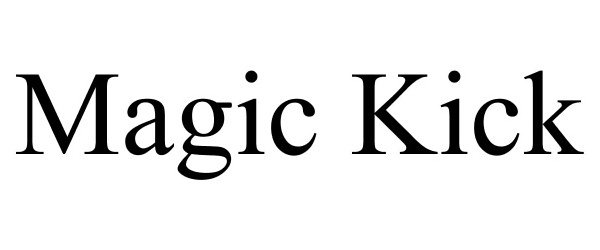  MAGIC KICK