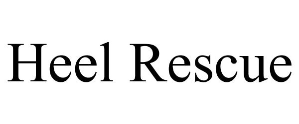 Trademark Logo HEEL RESCUE