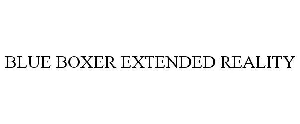 Trademark Logo BLUE BOXER EXTENDED REALITY