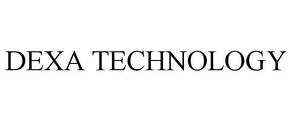 Trademark Logo DEXA TECHNOLOGY
