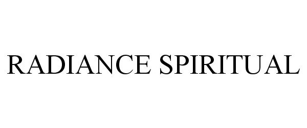 Trademark Logo RADIANCE SPIRITUAL