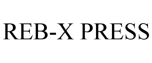  REB-X PRESS