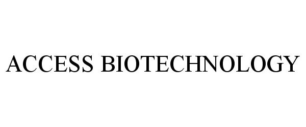  ACCESS BIOTECHNOLOGY