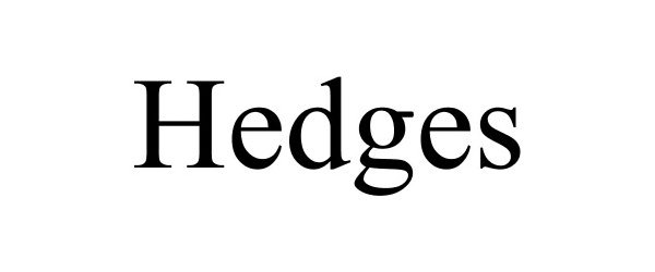 Trademark Logo HEDGES