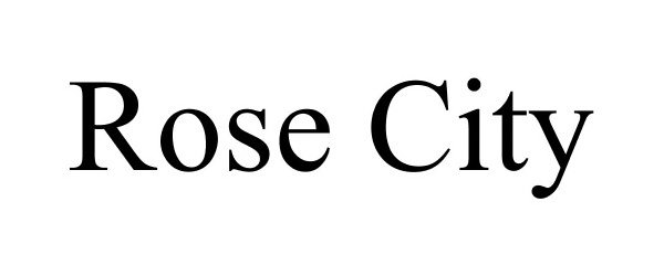 Trademark Logo ROSE CITY
