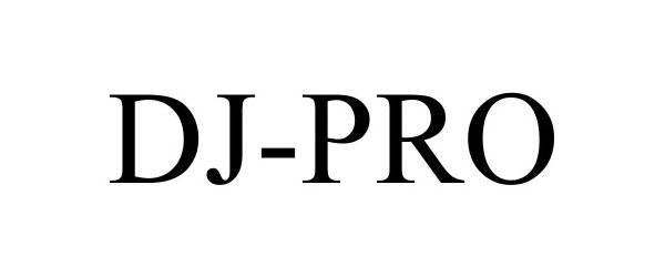 Trademark Logo DJ-PRO