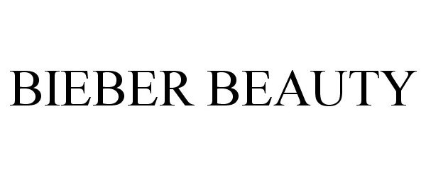 Trademark Logo BIEBER BEAUTY