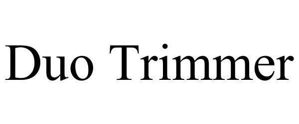 Trademark Logo DUO TRIMMER