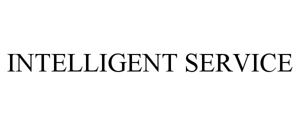 Trademark Logo INTELLIGENT SERVICE