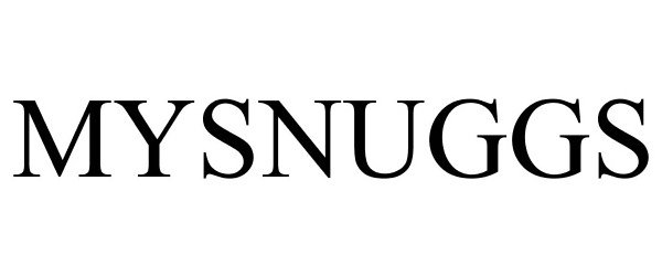 Trademark Logo MYSNUGGS