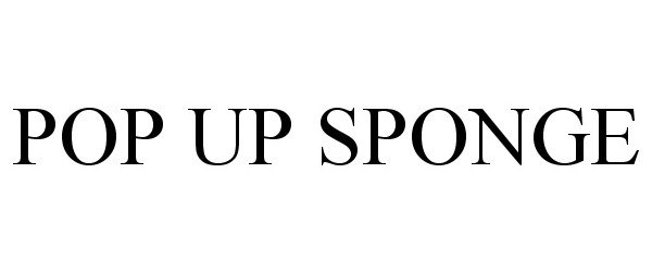 Trademark Logo POP UP SPONGE