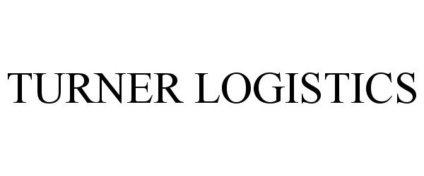 Trademark Logo TURNER LOGISTICS