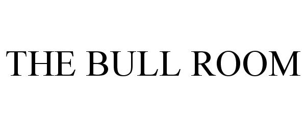 Trademark Logo THE BULL ROOM