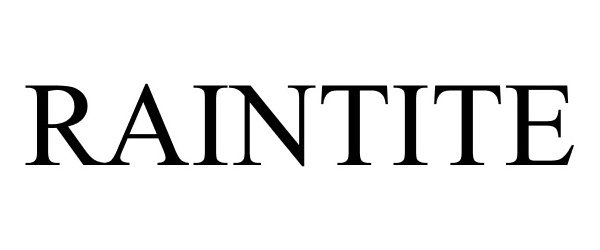  RAINTITE