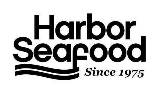 Trademark Logo HARBOR SEAFOOD SINCE 1975