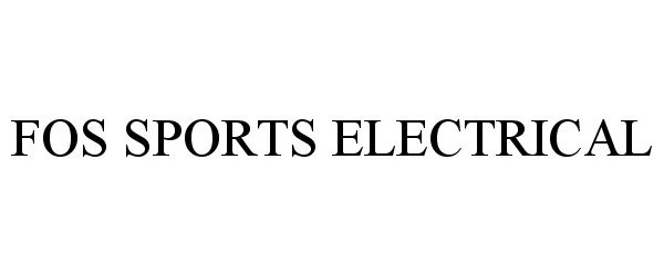  FOS SPORTS ELECTRICAL