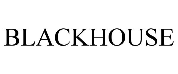 Trademark Logo BLACKHOUSE