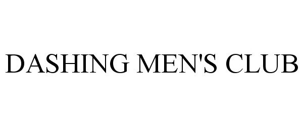 Trademark Logo DASHING MEN'S CLUB