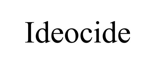  IDEOCIDE