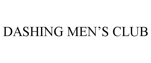 Trademark Logo DASHING MEN'S CLUB