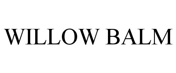 Trademark Logo WILLOW BALM