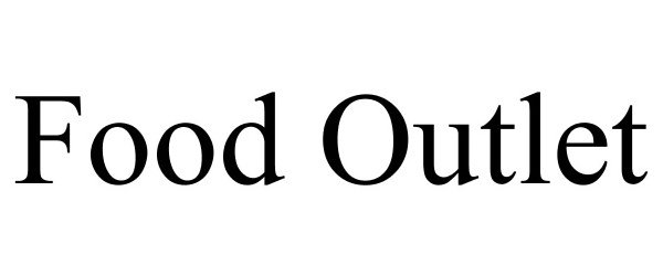 Trademark Logo FOOD OUTLET