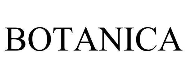 Trademark Logo BOTANICA