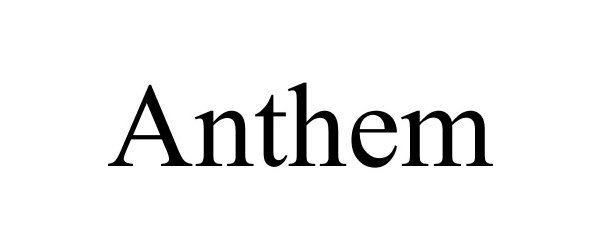 Trademark Logo ANTHEM