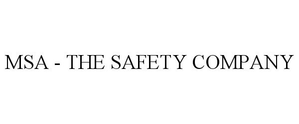  MSA - THE SAFETY COMPANY