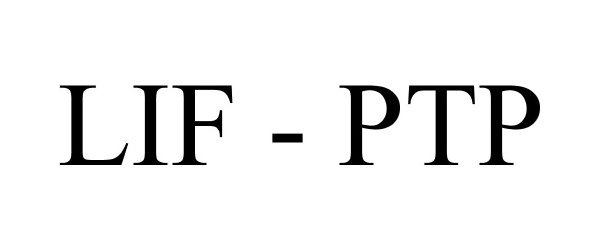 Trademark Logo LIF - PTP