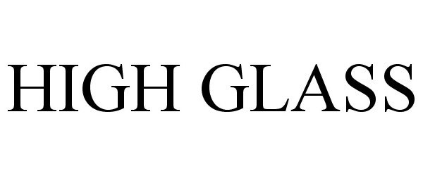 HIGH GLASS