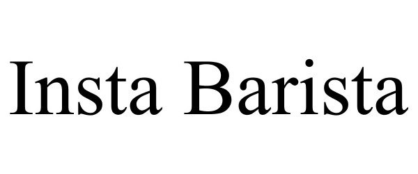 Trademark Logo INSTA BARISTA