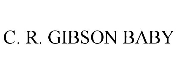  C. R. GIBSON BABY