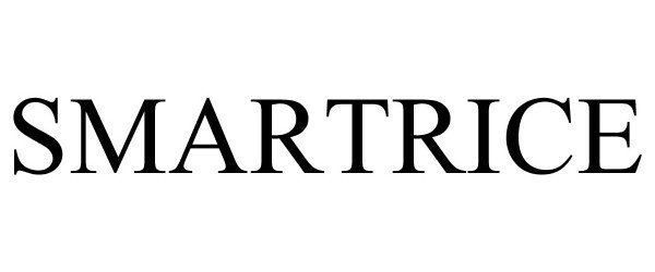 Trademark Logo SMARTRICE