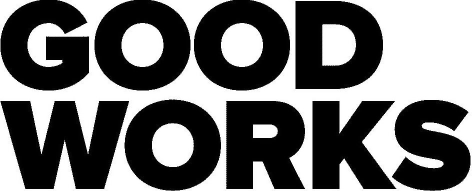 Trademark Logo GOOD WORKS