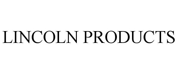  LINCOLN PRODUCTS