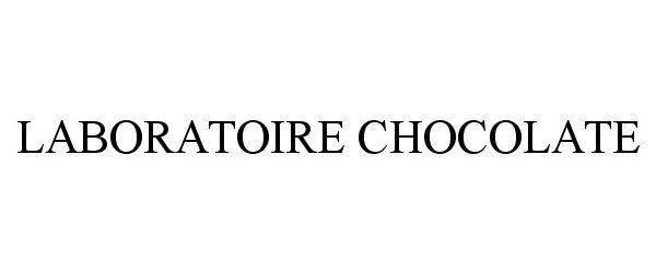 Trademark Logo LABORATOIRE CHOCOLATE