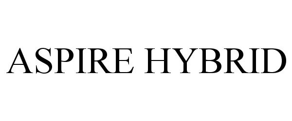 Trademark Logo ASPIRE HYBRID