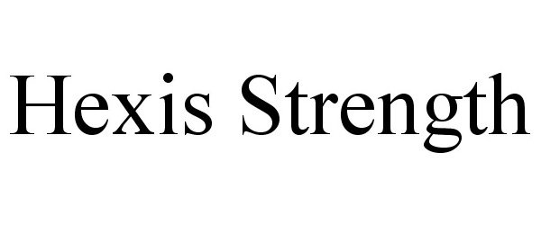 Trademark Logo HEXIS STRENGTH