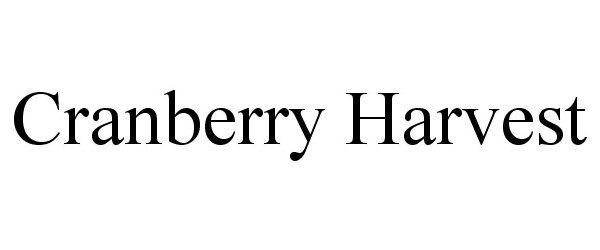 Trademark Logo CRANBERRY HARVEST