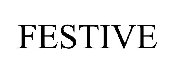 Trademark Logo FESTIVE