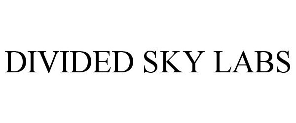  DIVIDED SKY LABS